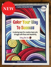 Color Your Way To Success - Live Your Life in Color Series - Coloring Book Zone