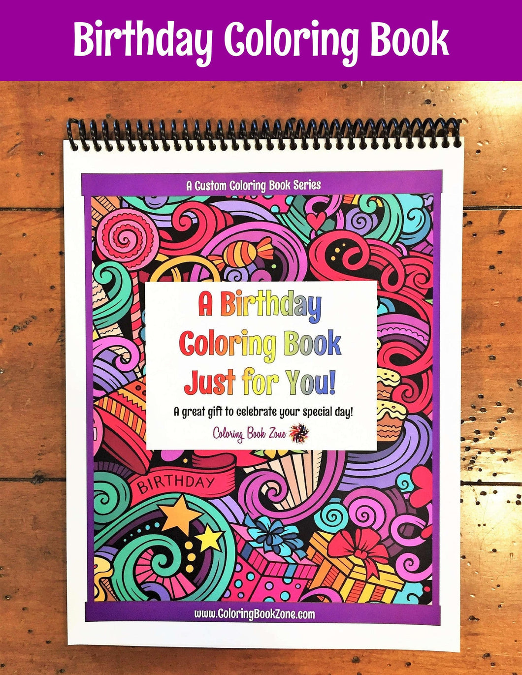 A Birthday Coloring Book Just for You! - Live Your Life in Color Series - Coloring Book Zone