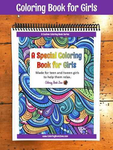 A Special Coloring Book for Girls - Live Your Life In Color Series - Coloring Book Zone