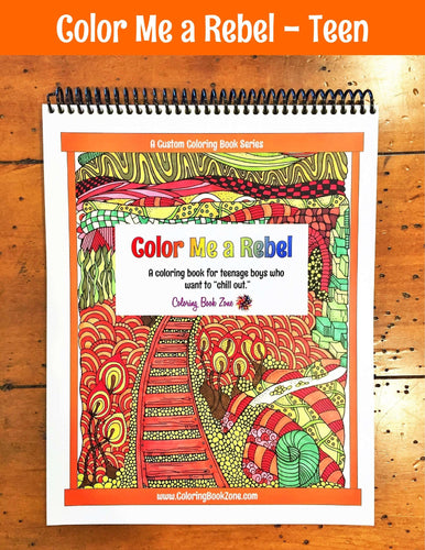 Color Me a Rebel - Live Your Life in Color Series - Coloring Book Zone