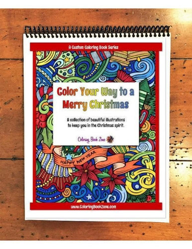 Color Your Way to a Merry Christmas - Live Your Life in Color Series - Coloring Book Zone