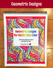 Geometric Designs for Adults Who Color - Live Your Life in Color Series - Coloring Book Zone