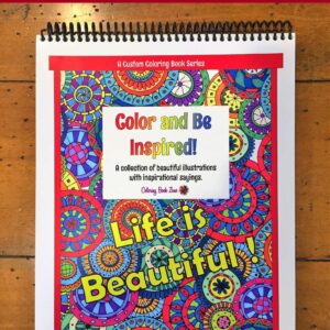 Color and Be Inspired - Live Your Life in Color Series