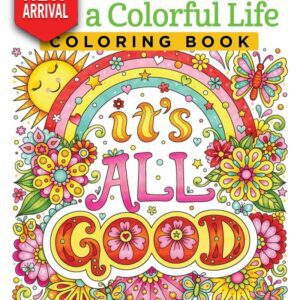 Live a Colorful Life Coloring Book